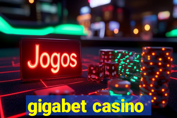 gigabet casino
